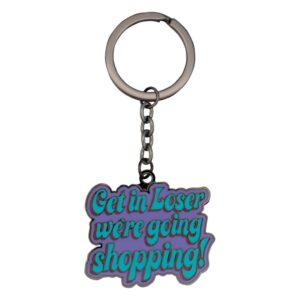 Mean Girls We're Going Shopping Key Ring